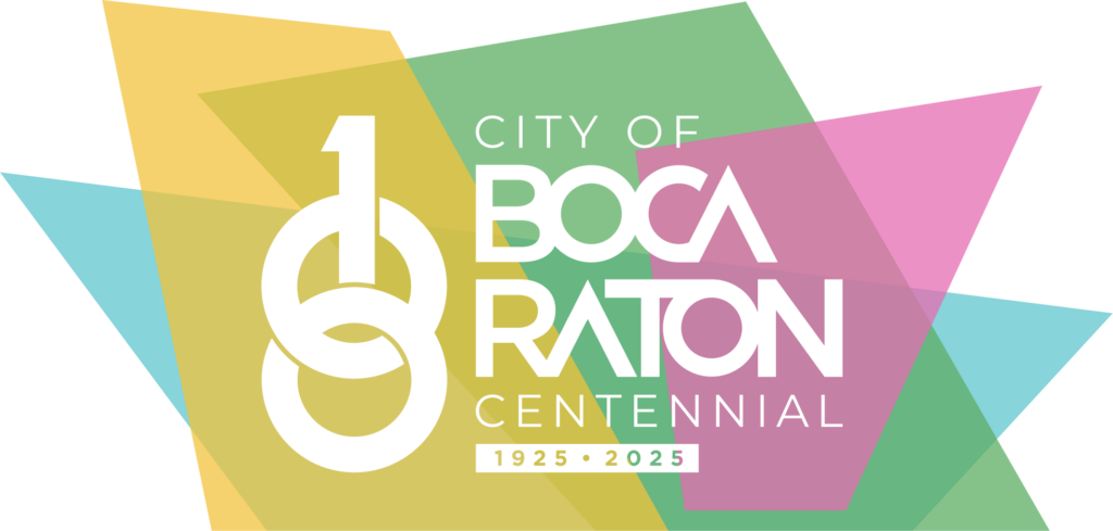 City of Boca Raton Centennial 1925 - 2025 City of Boca Raton Centennial 1925 - 2025